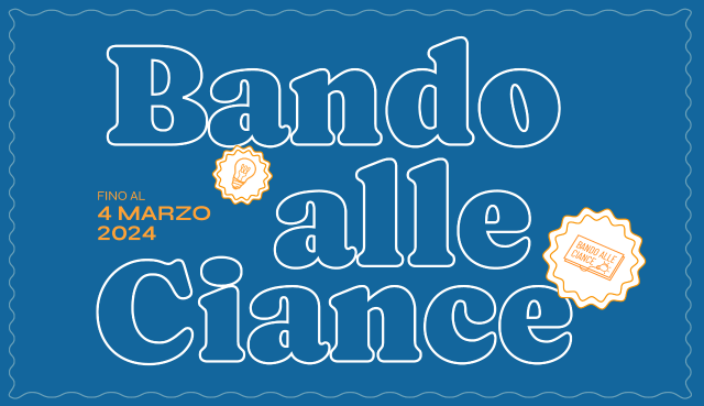 Al via "Bando alle Ciance", candidature aperte fino al 4 marzo 2024